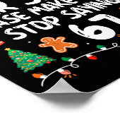 Dear Santa Please Make Them Stop Saying 67 Christm Poster (Hoek)