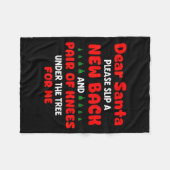 Dear Santa Please Slip New Back And Pair Of Knees  Fleece Deken (Voorkant (Horizontaal))