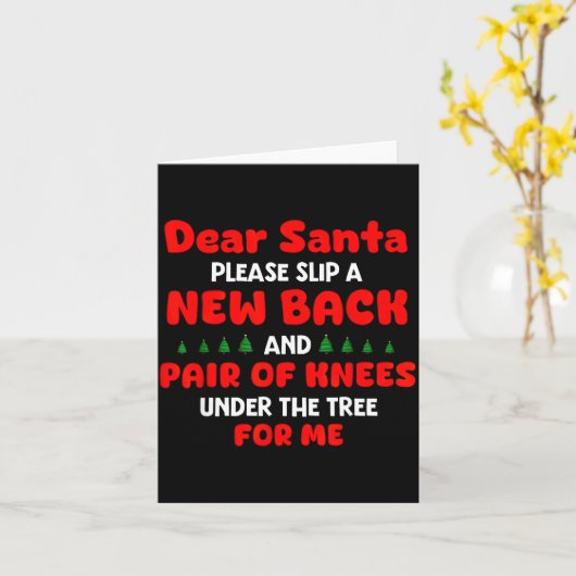 Dear Santa Please Slip New Back And Pair Of Knees Kaart (Gele Bloem)