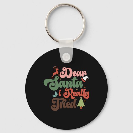 Dear Santa Retro Groovy Christmas Holidays T Shirt Sleutelhanger (Voorkant)