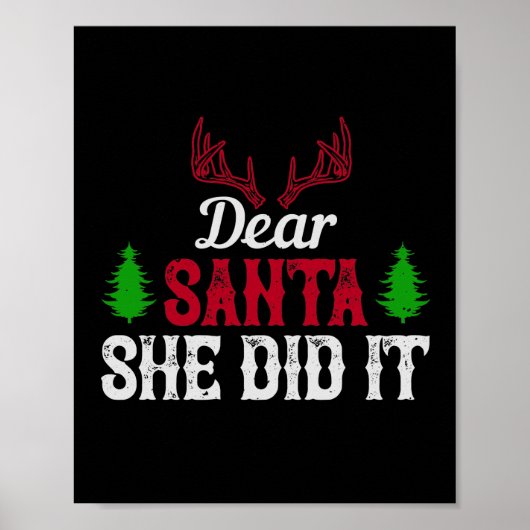Dear Santa, She Did It Poster (Voorkant)