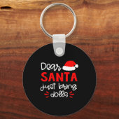 Dear Santa Shirt Funny Matching Family Christmas P Sleutelhanger (Voorkant)