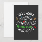 Dear Santa Sorry for All the Funny Christmas Santa Feestdagenkaart (Voorkant / Achterkant)