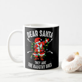 Dear Santa They Are The Naughty Ones Christmas Koffiemok