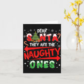 Dear Santa They Are The Naughty Ones Christmas Men Kaart (Gele Bloem)