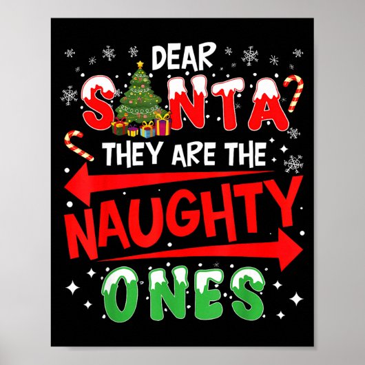 Dear Santa They Are The Naughty Ones Christmas Men Poster (Voorkant)