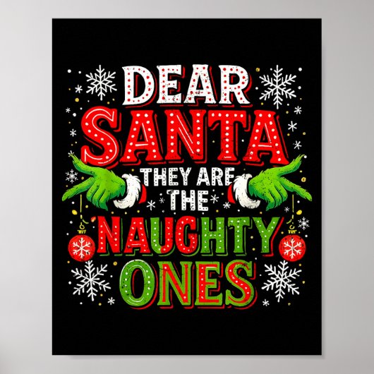 Dear Santa They Are The Naughty Ones Christmas  Poster (Voorkant)