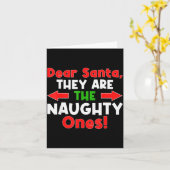 Dear Santa They Are The Naughty Ones - Funny Chris Kaart (Gele Bloem)