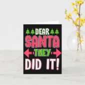 Dear Santa They Did It Funny Family Christmas Holi Kaart (Gele Bloem)