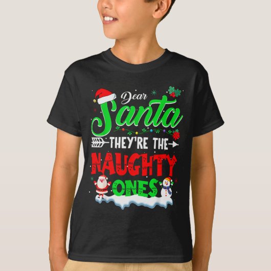 Dear Santa They Naughty Ones Christmas Shirts Men  (Voorkant)