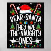 Dear Santa They Naughty Ones Christmas Xmas Men Wo Poster (Voorkant)