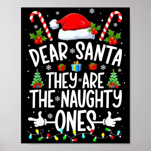 Dear Santa They Naughty Ones Christmas Xmas Men Wo Poster (Voorkant)