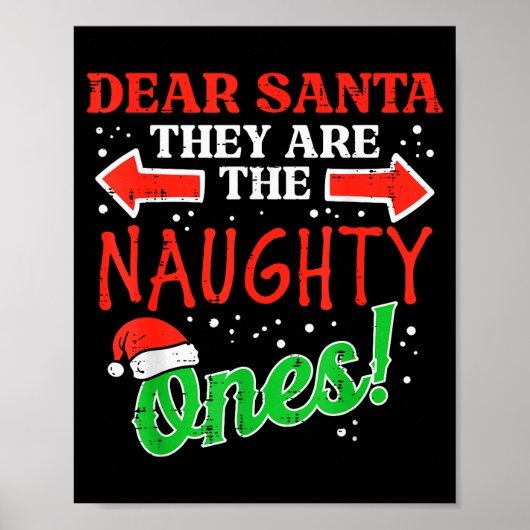 Dear Santa They Naughty Ones Christmas Xmas Men Wo Poster (Voorkant)