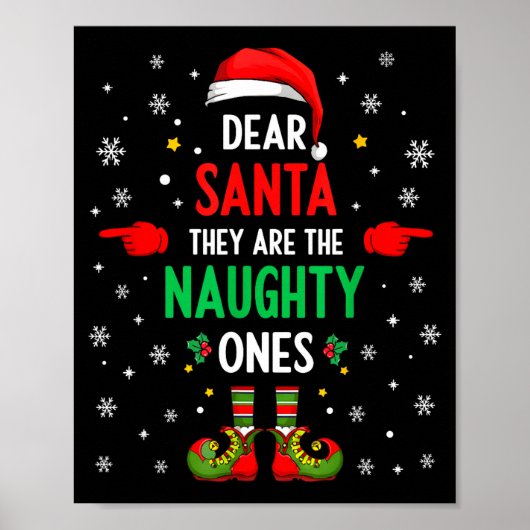 Dear Santa They Naughty Ones Christmas Xmas Men Wo Poster (Voorkant)