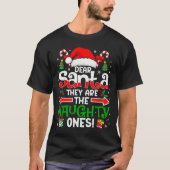 Dear Santa They Naughty Ones Christmas Xmas Men Wo T-shirt (Voorkant)