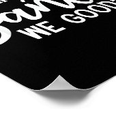 Dear Santa We Good Christmas Family Xmas Poster (Hoek)