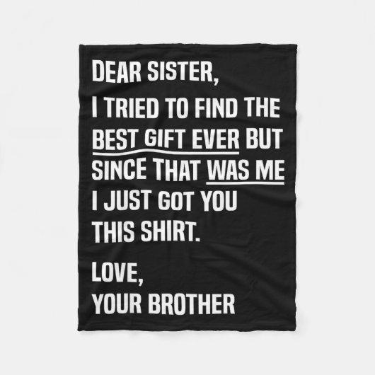 Dear Sister Funny Sibling Humor For Sister From Br Fleece Deken (Voorkant)