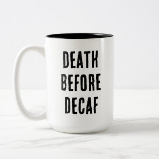 Death Before Decaf 15oz Mug Tweekleurige Koffiemok