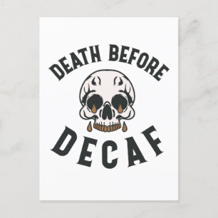 Death Before Decaf Skull beroemd gemaakt door Coff Briefkaart
