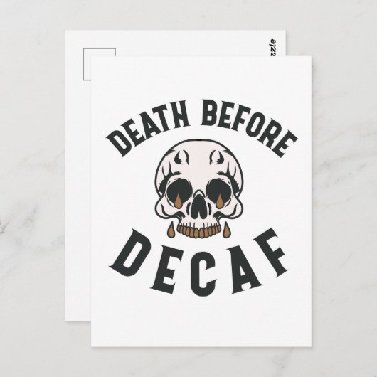 Death Before Decaf Skull beroemd gemaakt door Coff Briefkaart (Voorkant / Achterkant)