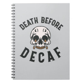 Death Before Decaf Skull beroemd gemaakt door Coff Notitieboek