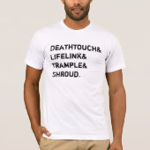 Deathtouch-levendinktramforel T-shirt (Voorkant)