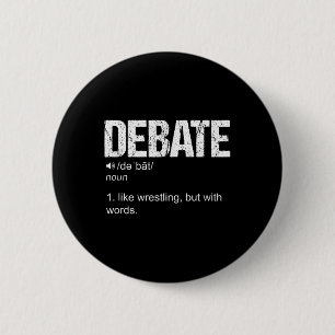 Debat als een kruiper, maar met woorden ronde button 5,7 cm