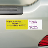 Debat als een meisje bumpersticker (Op auto)