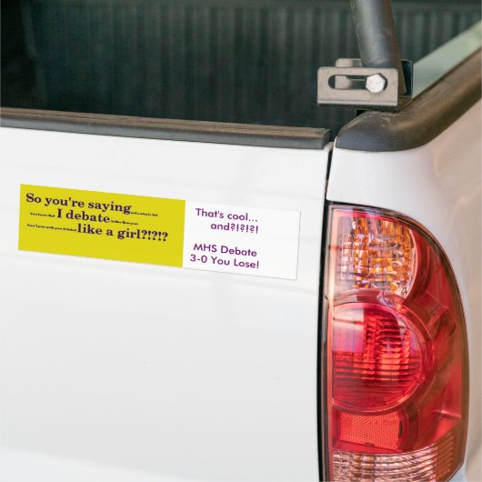 Debat als een meisje bumpersticker (Op Truck)