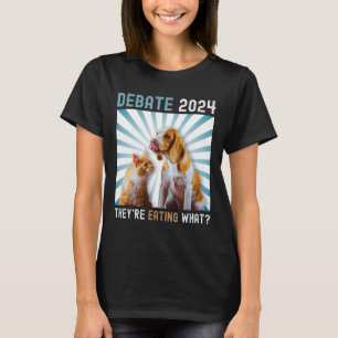Debat Verkiezing 2024 Huisdieren Hond Kat Ze Eten T-shirt