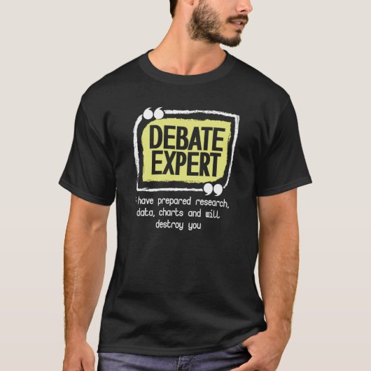 Debate Expert Viewpoints Debate Discuss Discourse T-shirt (Voorkant)