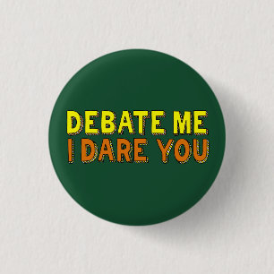 Debate Team Funny Argument Competitiveness Ronde Button 3,2 Cm