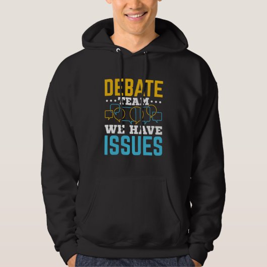 Debate Team we hebben problemen Hoodie (Voorkant)