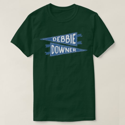 Debbie Downer T-shirt (Design voorkant)