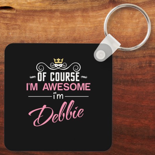 Debbie Natuurlijk ben ik Geweldige naam Sleutelhanger (Achterkant)