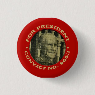 Debs "Convict No. 9653" voor de knop Presidenten Ronde Button 3,2 Cm