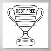 Debt Freedom Trophy Cup Tracker Zwart-wit Poster (Voorkant)