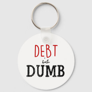 Debt is stom Dave Ramsey Sleutelhanger