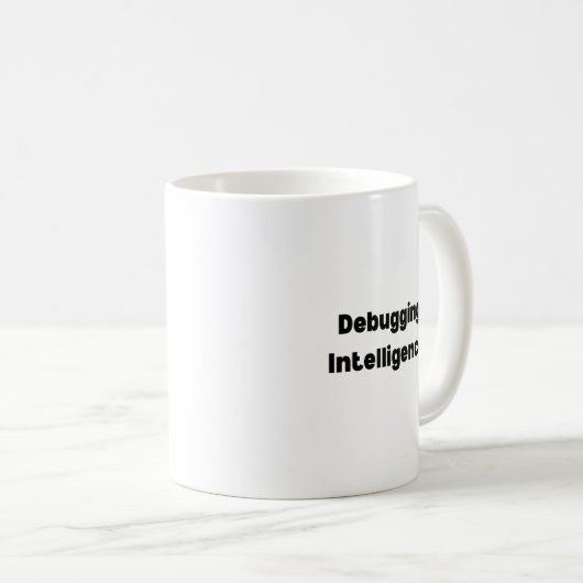 Debugging Intelligence Mug – Witty Gift for AI Koffiemok (Voorkant rechts)