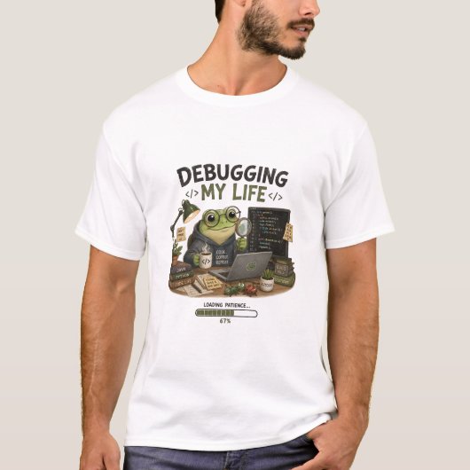 Debugging My Life Grappig Programmeur T-Shirt | Co (Voorkant)
