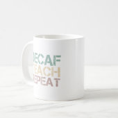 Decaf Coffee Teach Repeat Funny Teachers Quote Koffiemok (Voorkant links)