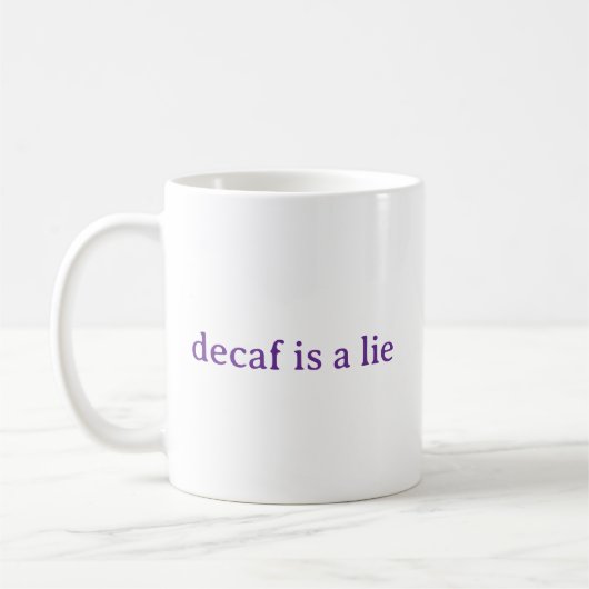 Decaf Is Een Leugen Grappige Koffie Minnaar Mok (Links)