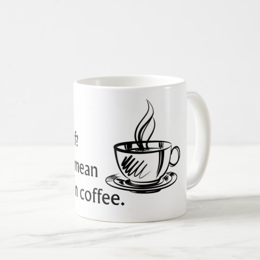 Decaf? Koffiemok (Voorkant rechts)