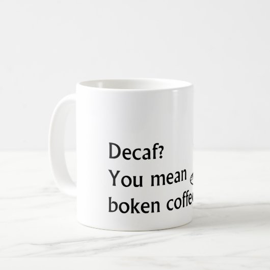 Decaf? Koffiemok (Voorkant links)