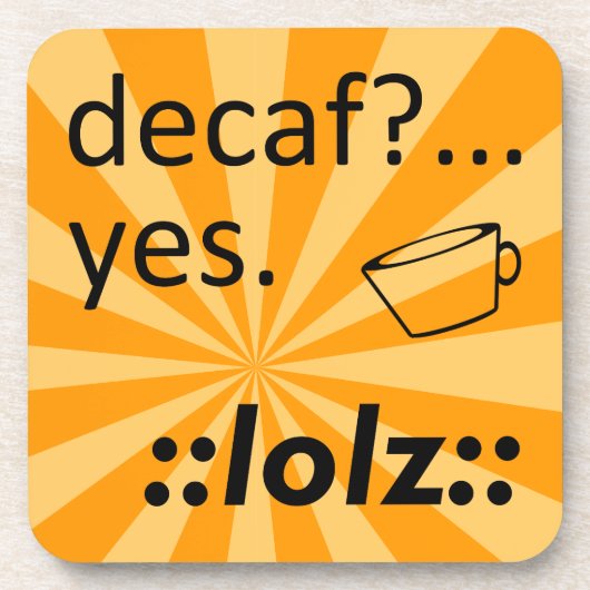 Decaf LOLZ Onderzetter (Voorkant)