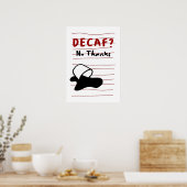 Decaf Nee Bedankt — Sassy Koffie Quote Design Poster (Keuken)