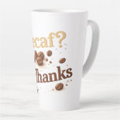 Decaf? Nee Dank — Grappige Koffieboonmok Latte Mok (Rechterhoek)