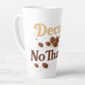 Decaf? Nee Dank — Grappige Koffieboonmok Latte Mok (Linkerhoek)