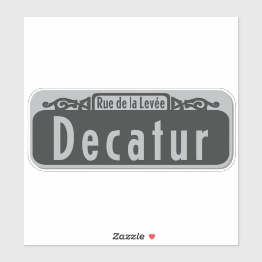 Decatur Street (Rue de la Levée) Sign Sticker (Vel)