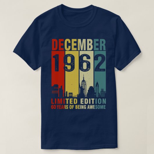 December 1962 beperkte uitgave 60 jaar oud t-shirt (Design voorkant)